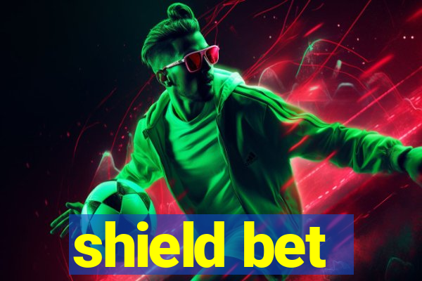 shield bet